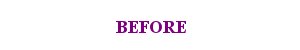 Before Text